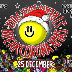 Suck Puck Breakcorona Xmas Stream (Balkan Acid Breakcore)