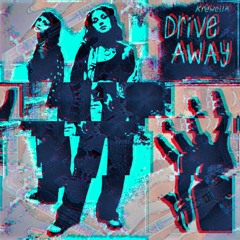 Krewella - Drive Away Remix