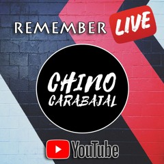 Chino Carabajal - Remember Live (Junio 2020)