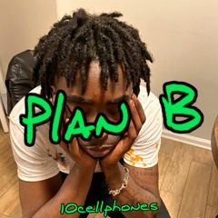 PLAN B (Prod. Deceased X Snoozed)