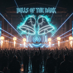 Bells of the Dark