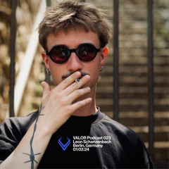 VALOR Podcast 023 | Leon Schanzenbach