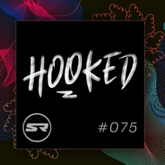 Hooked Radio Show #075 "Live"