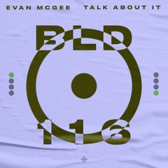 Evan McGee - Talk About It