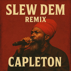 capletton slew dem remix on kanye beat