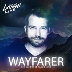 Lange Live - Wayfarer - 30th May 2025
