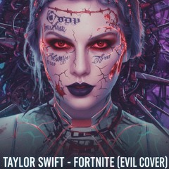 Taylor Swift- Fortnite (Feat. Post Malone) HORRIPILATIONS Dark Cover