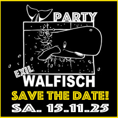 Psycho Cat mix Walfisch Party 15.11.2025