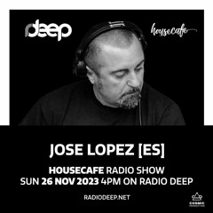 #14. Radio Deep HouseCafe Switzerland Compilation Jose Lopez (Soulful House Barcelona)