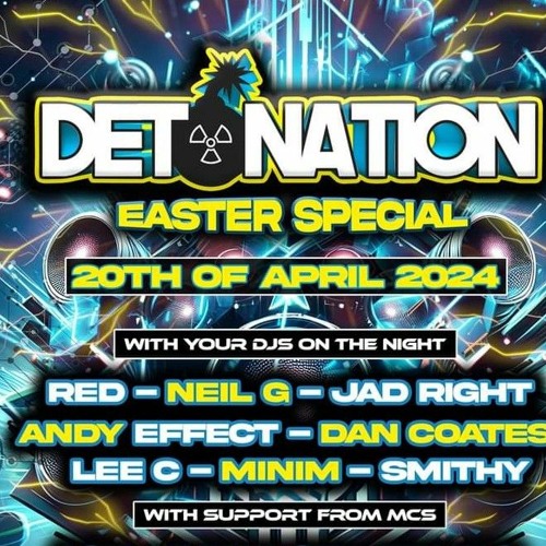 Detonation Easter Special (90s Rave Anthems)