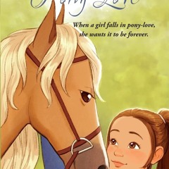 ❤ PDF/ READ ❤ Abby's Pony Love (Dream Pony Riders) bestseller