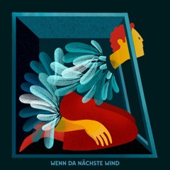 Wenn da nächste Wind