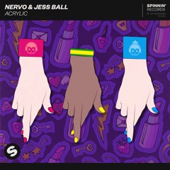 NERVO & Jess Ball - Acrylic [OUT NOW]