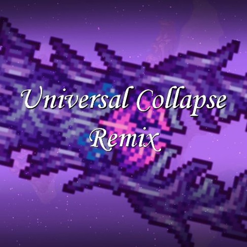 Universal Collapse - Terraria (Calamity Mod) by CSGameGalaxy on Newgrounds