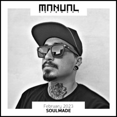 Manual Movement February 2023: Soulmade