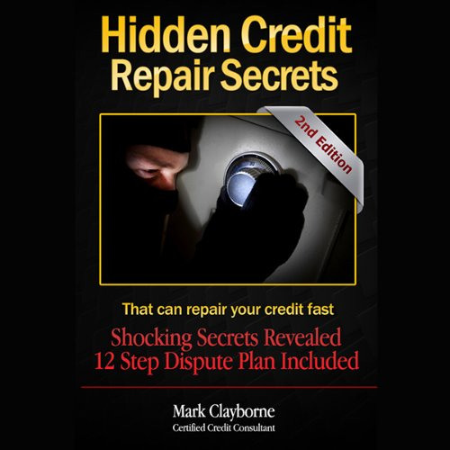 [FREE] PDF 📨 Hidden Credit Repair Secrets: That Can Fix Your Credit Fast by  Mark A.