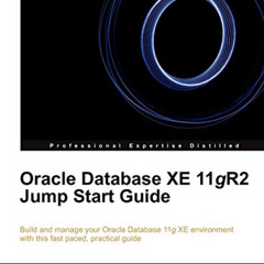 Read EPUB 📁 Oracle Database XE 11gR2 Jump Start Guide by  Momen Asif [PDF EBOOK EPUB