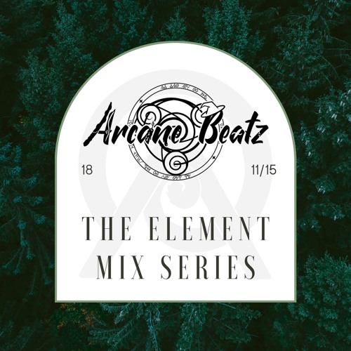 Arcane Beatz: The Element Mix Series 18