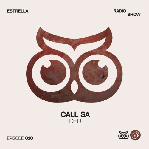 ESTRELLA Radio Show by CALL SA
