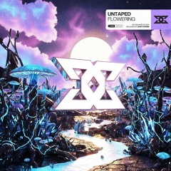 UNTAPED - 개화 (Flowering)