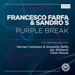Premiere | Francesco Farfa & Sandro S - Purple Break (Hernan Cattaneo & Graziano Raffa Remix)