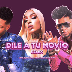 Dile A Tu Novio - Bad Gyal