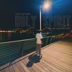 Holy Spirit (feat. Nelson Christopher)[unreleased]