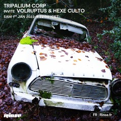 Tripalium Corp invite Volruptus & Hexe Culto - 1er Janvier 2022