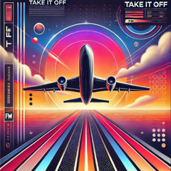 FLIGHT IT OFF