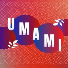 Umami streaming session mix