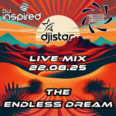 22.08.25 - DJ Istar - The Endless Dream - DJ Inspired - Starbrainrecords
