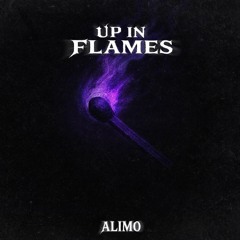 ALIMO - Up In Flames [FREE DL]