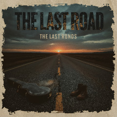 The Last Road - REMASTERED - HD