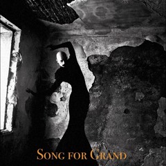 Song for Grand