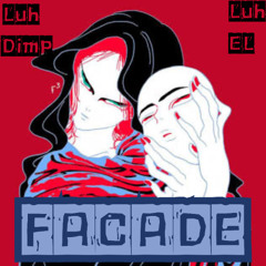 FACADE feat Lil D.O
