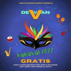 Gratis - Devan (Kanaval 2022)