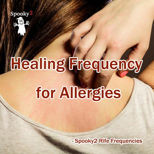 Healing Frequency For Allergies - Spooky2 Rife Frequencies