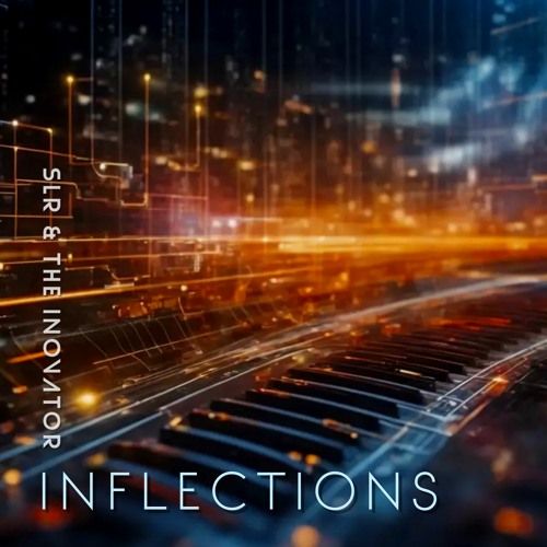 Inflections - SLR & The iNOVATOR - Preview