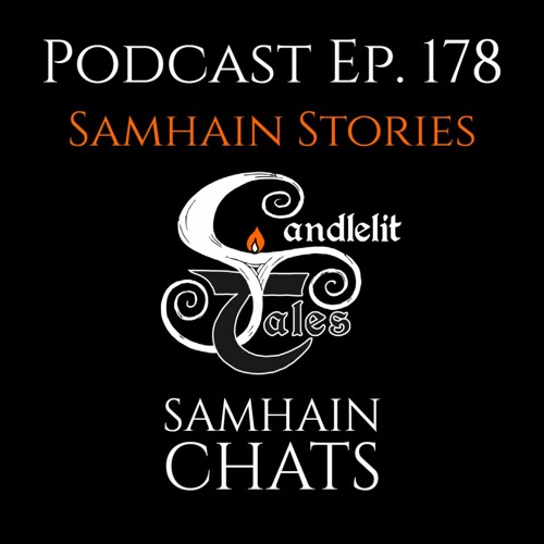 Episode 178 - Samhain Chats