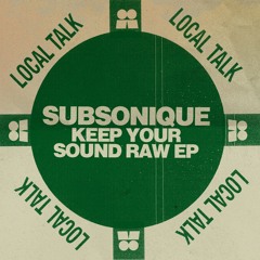 Subsonique - After All (Local Talk 2024)