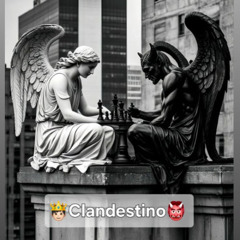 🤴🏻Clandestino👹
