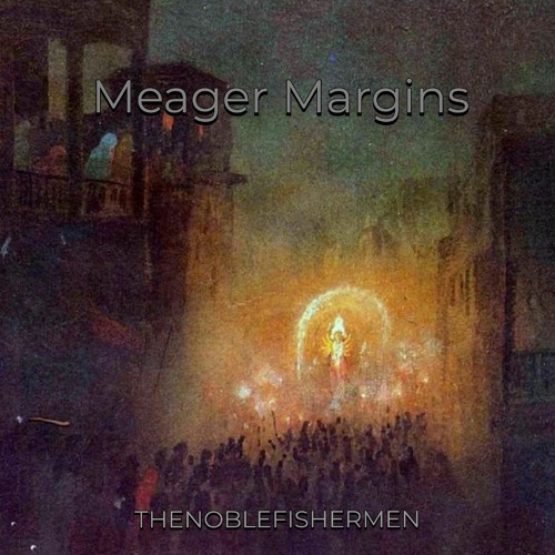 Meager Margins