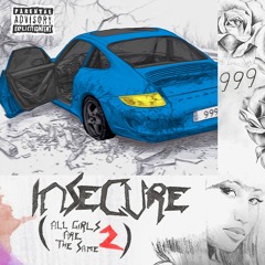 AGATS2 (Insecure) Ft. Nicki Minaj