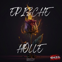 Brissy -  Epische Hölle