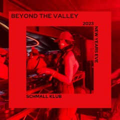 Eva @ Beyond The Valley // Schmall Klub // 2023