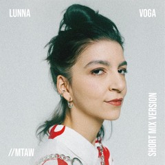 LUNNA - VOGA MTAW | Short mix version