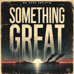 Something Great