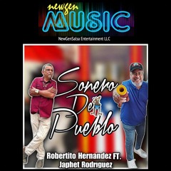 Sonero De Pueblo - Robertito Hernandez Ft. Japhet Rodriguez