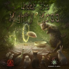 Under the Mighty Moss | Forestprog Dj Set (138-140)| Constantloop Music