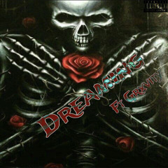 Dreaming ft Grxvity